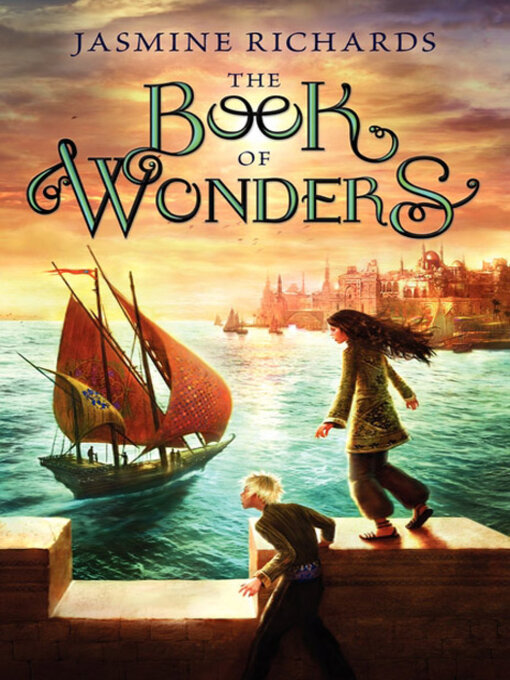 Title details for The Book of Wonders by Jasmine Richards - Available
